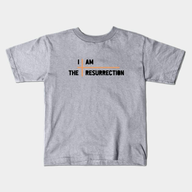 I am the resurrection, cross, orange Kids T-Shirt by Perezzzoso